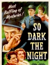 夜黑风高 So.Dark.the.Night.1946.720p.BluRay.x264-GHOULS 2.65GB