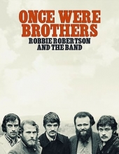 曾经是兄弟:罗比·罗伯特森与乐队 Once.Were.Brothers.Robbie.Robertson.and.The.Band.2019.1080p.Blu